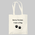Tragetasche Sorry I´m late