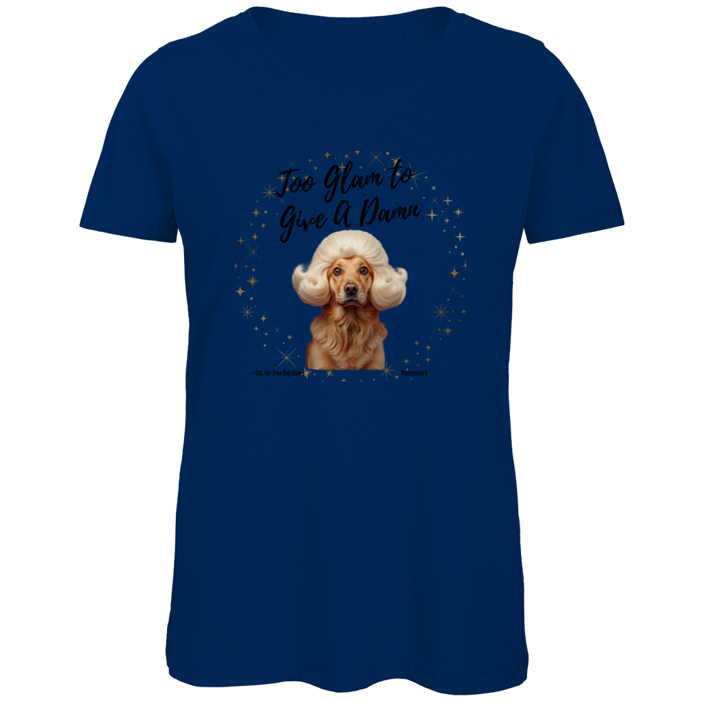 Damen Premium Bio T-Shirt Too Glam Dog 2