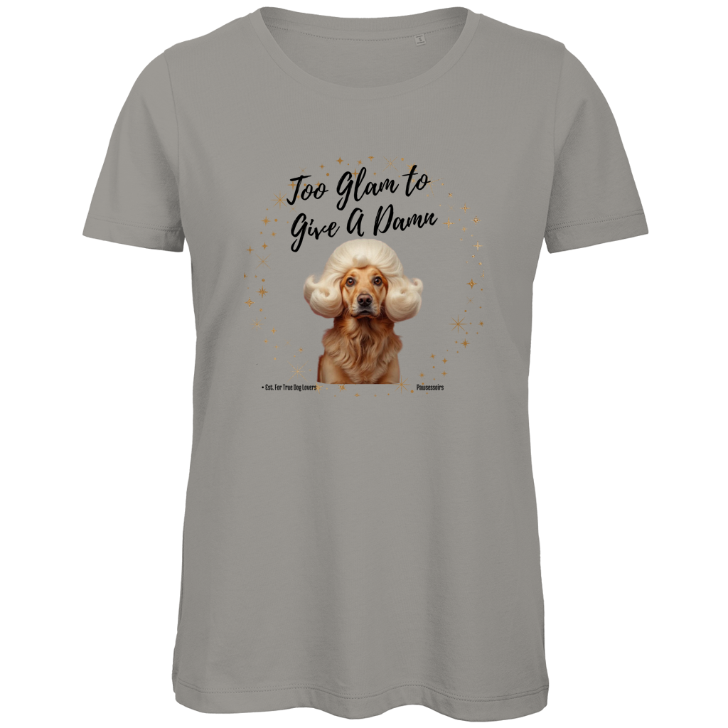 Damen Premium Bio T-Shirt Too Glam Dog 2