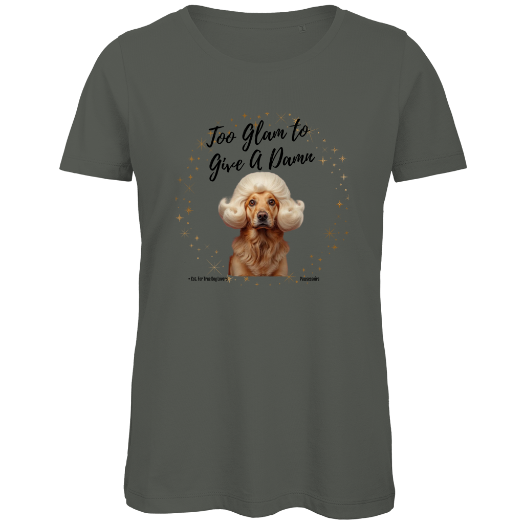 Damen Premium Bio T-Shirt Too Glam Dog 2