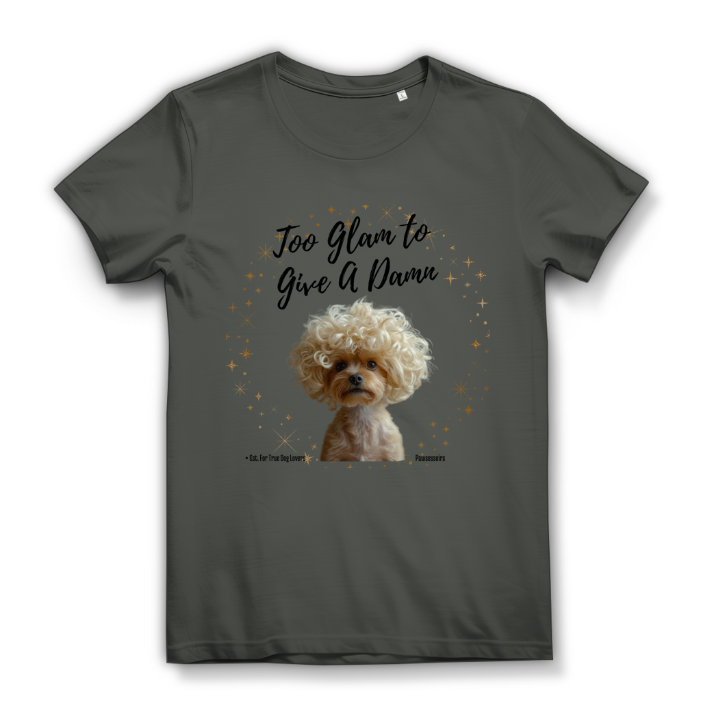 Damen Premium Bio T-Shirt Too Glam Dog 3