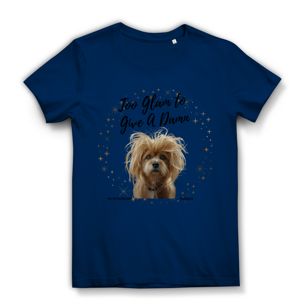 Damen Premium Bio T-Shirt Too Glam Dog 4