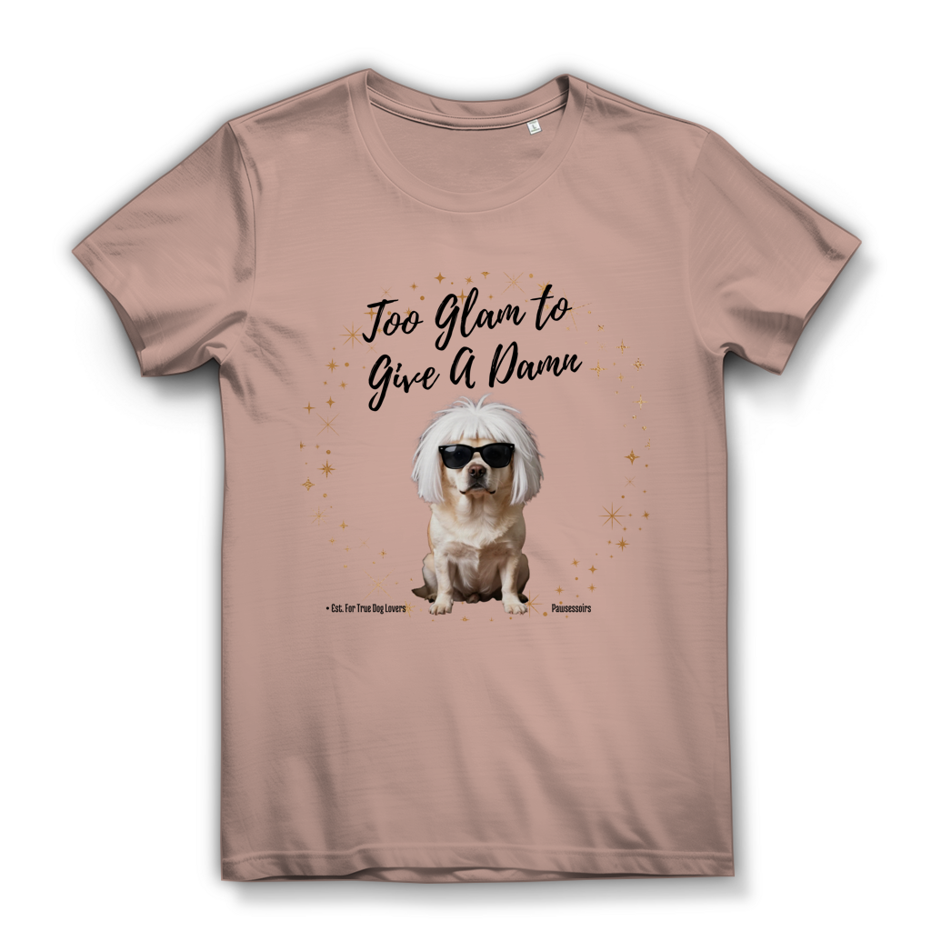 Damen Premium Bio T-Shirt Too Glam Dog 7