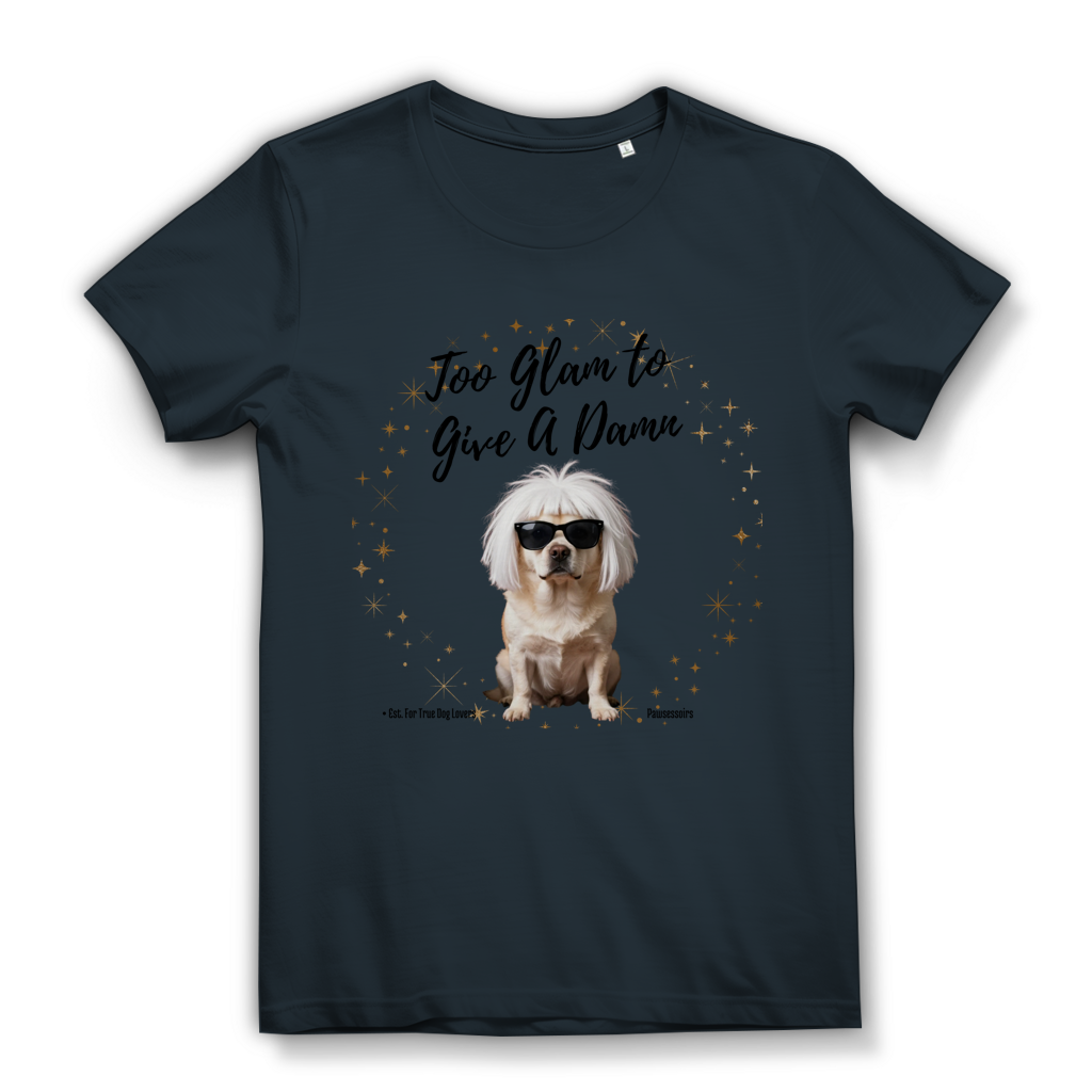Damen Premium Bio T-Shirt Too Glam Dog 7