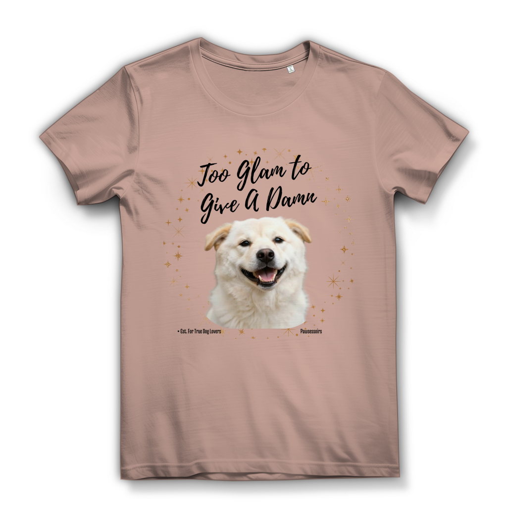Damen Premium Bio T-Shirt Too Glam Dog 9