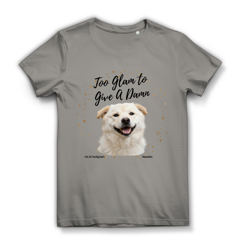 Damen Premium Bio T-Shirt Too Glam Dog 9